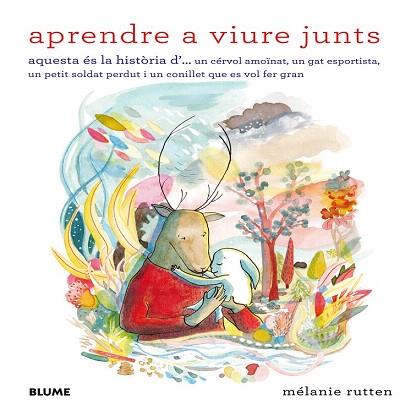 APRENDRE A VIURE JUNTS | 9788498017861 | RUTTEN, MÉLANIE | Llibres Parcir | Librería Parcir | Librería online de Manresa | Comprar libros en catalán y castellano online