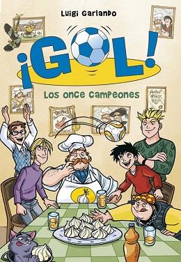 LOS ONCE CAMPEONES (¡GOL! 33) | 9788490434505 | GARLANDO,LUIGI | Llibres Parcir | Llibreria Parcir | Llibreria online de Manresa | Comprar llibres en català i castellà online