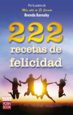 222 RECETAS DE FELICIDAD | 9788499173900 | BARNABY, BRENDA | Llibres Parcir | Llibreria Parcir | Llibreria online de Manresa | Comprar llibres en català i castellà online