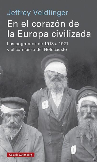 EN EL CORAZÓN DE LA EUROPA CIVILIZADA | 9788419075673 | VEIDLINGER, JEFFREY | Llibres Parcir | Llibreria Parcir | Llibreria online de Manresa | Comprar llibres en català i castellà online