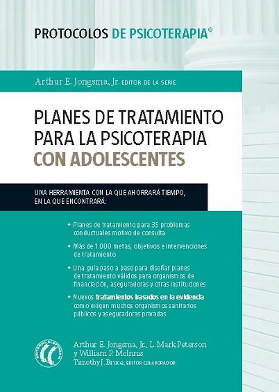 PLANES DE TRATAMIENTO PARA LA PSICOTERAPIA CON ADOLESCENTES | 9788494025075 | JONGSMA, ARTHUR / PETERSON, MARK | Llibres Parcir | Llibreria Parcir | Llibreria online de Manresa | Comprar llibres en català i castellà online