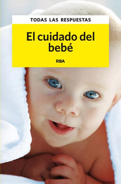 El cuidado del bebé | 9788490065402 | CABEZA , ELISABET | Llibres Parcir | Librería Parcir | Librería online de Manresa | Comprar libros en catalán y castellano online
