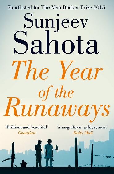 YEAR OF THE RUNAWAYS | 9781447241652 | SAHOTA SUNJEEV | Llibres Parcir | Llibreria Parcir | Llibreria online de Manresa | Comprar llibres en català i castellà online