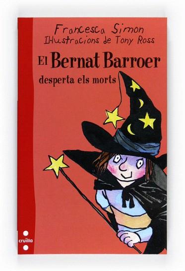 BERNAT BARROER DESPERTA ELS MORTS (Nº18) | 9788466128285 | SIMON, FRANCESCA | Llibres Parcir | Librería Parcir | Librería online de Manresa | Comprar libros en catalán y castellano online