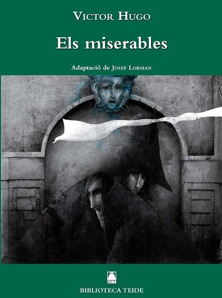 BIBLIOTECA TEIDE 045 - ELS MISERABLES -VÍCTOR HUGO | 9788430762903 | FORTUNY GINÉ, JOAN BAPTISTA/MARTÍ RAÜLL, SALVADOR | Llibres Parcir | Llibreria Parcir | Llibreria online de Manresa | Comprar llibres en català i castellà online