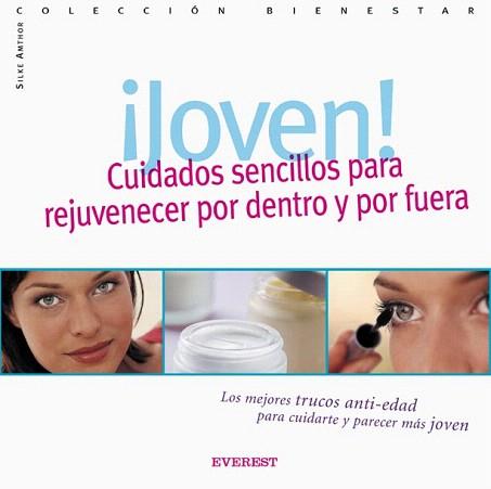 JOVEN CUIDADOS SENCILLOS PARA REJUVENECER POR DENTRO FUERA | 9788424184735 | AMTHOR | Llibres Parcir | Llibreria Parcir | Llibreria online de Manresa | Comprar llibres en català i castellà online