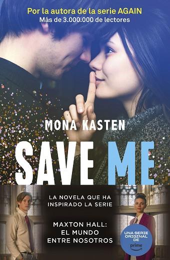 SAVE 1. SAVE ME | 9788408262411 | KASTEN, MONA | Llibres Parcir | Llibreria Parcir | Llibreria online de Manresa | Comprar llibres en català i castellà online