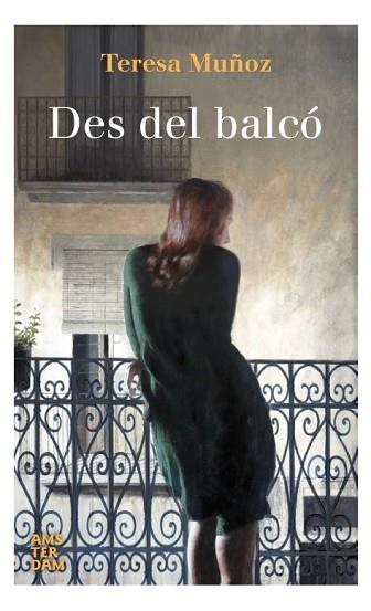 DES DEL BALCÓ | 9788416743179 | MUÑOZ GARCÍA, TERESA | Llibres Parcir | Llibreria Parcir | Llibreria online de Manresa | Comprar llibres en català i castellà online