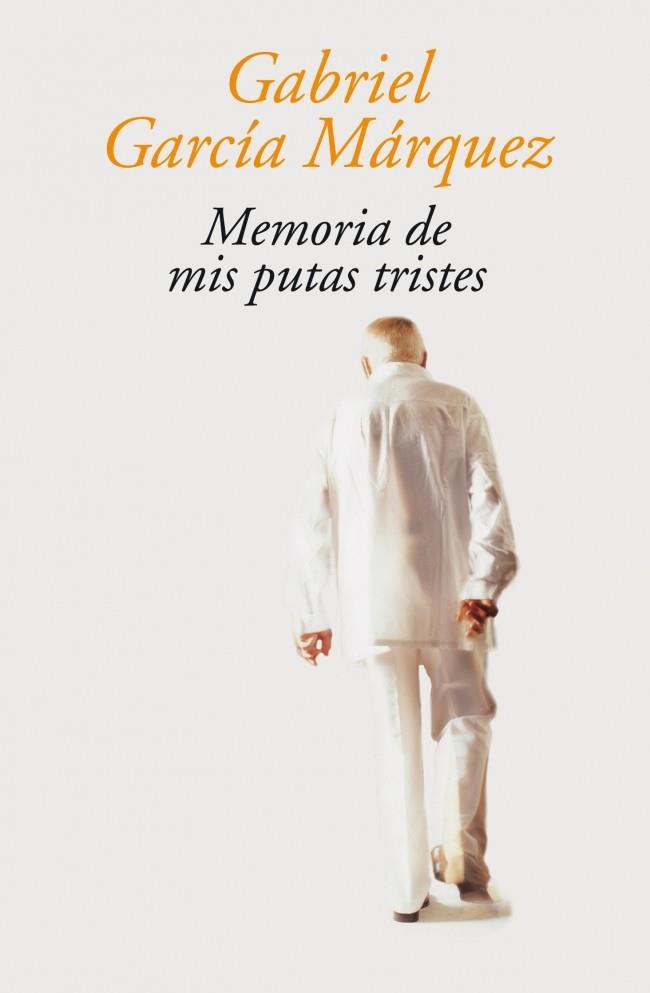 MEMORIA DE MIS PUTAS TRISTES | 9788439711650 | GARCIA MARQUEZ GABRIEL | Llibres Parcir | Llibreria Parcir | Llibreria online de Manresa | Comprar llibres en català i castellà online