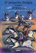 EL PEQUEÐO BORGES IMAGINA EL QUIJOTE | 9788489902572 | CAÐEQUE - MOSCARDO | Llibres Parcir | Llibreria Parcir | Llibreria online de Manresa | Comprar llibres en català i castellà online