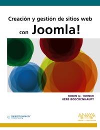 CREACION Y GESTION DE SITIOS WEB CON JOOMLA ! | 9788441530478 | ROBIN D TURNER HERB BOECKENHAUPT | Llibres Parcir | Llibreria Parcir | Llibreria online de Manresa | Comprar llibres en català i castellà online