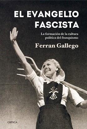 EL EVANGELIO FASCISTA | 9788498926767 | FERRAN GALLEGO | Llibres Parcir | Llibreria Parcir | Llibreria online de Manresa | Comprar llibres en català i castellà online