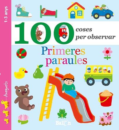 100 COSES PER OBSERVAR - PRIMERES PARAULES | 9789463074766 | BALLON | Llibres Parcir | Llibreria Parcir | Llibreria online de Manresa | Comprar llibres en català i castellà online