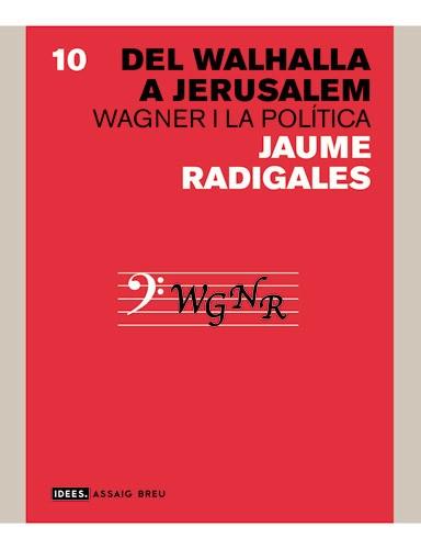 DEL WALHALLA A JERUSALEM | 9788496103955 | RADIGALES | Llibres Parcir | Llibreria Parcir | Llibreria online de Manresa | Comprar llibres en català i castellà online