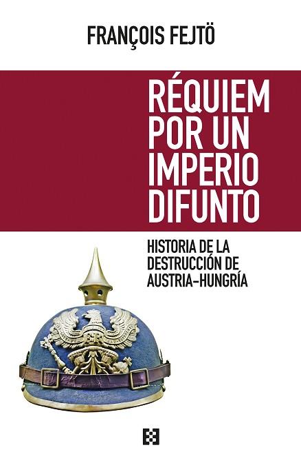 REQUIEM POR UN IMPERIO DIFUNTO | 9788490551233 | FEJTO, FRANÇOIS | Llibres Parcir | Llibreria Parcir | Llibreria online de Manresa | Comprar llibres en català i castellà online