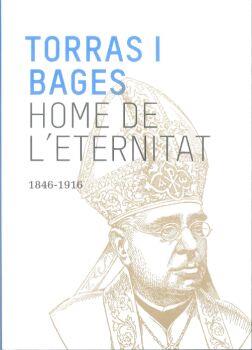 TORRAS I BAGES. HOME DE L'ETERNITAT | 9788494419003 | BISBAT DE VIC | Llibres Parcir | Llibreria Parcir | Llibreria online de Manresa | Comprar llibres en català i castellà online