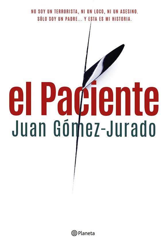 EL PACIENTE | 9788408122913 | JUAN GÓMEZ-JURADO | Llibres Parcir | Llibreria Parcir | Llibreria online de Manresa | Comprar llibres en català i castellà online