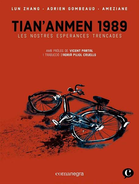 TIAN'ANMEN 1989 | 9788418857409 | GOMBEAUD, ADRIEN/ZHANG, LUN/AMÉZIANE | Llibres Parcir | Llibreria Parcir | Llibreria online de Manresa | Comprar llibres en català i castellà online