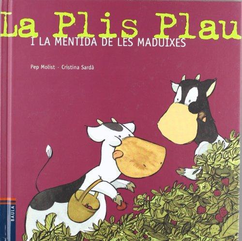 LA PLIS PLAU I LA MENTIDA | 9788447916924 | PEP MOLIST | Llibres Parcir | Llibreria Parcir | Llibreria online de Manresa | Comprar llibres en català i castellà online