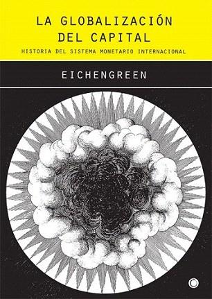 GLOBALIZACION DEL CAPITAL | 9788485855957 | EICHENGREEN | Llibres Parcir | Llibreria Parcir | Llibreria online de Manresa | Comprar llibres en català i castellà online