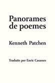 PANORAMES DE POEMES | 9788472269989 | PATCHEN, KENNETH | Llibres Parcir | Llibreria Parcir | Llibreria online de Manresa | Comprar llibres en català i castellà online