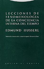 LECCIONES DE FENOMENOLOGIA DE LA CONCIENCIA INTERNA TIEMPO | 9788481645675 | HUSSERL | Llibres Parcir | Librería Parcir | Librería online de Manresa | Comprar libros en catalán y castellano online