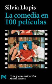 LA COMEDIA EN 100 PELICULAS | 9788420638539 | SILVIA LLOPIS | Llibres Parcir | Llibreria Parcir | Llibreria online de Manresa | Comprar llibres en català i castellà online