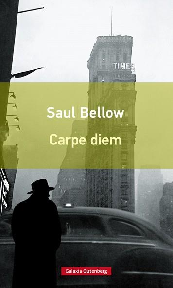 CARPE DIEM- RÚSTICA | 9788416252817 | BELLOW, SAUL | Llibres Parcir | Llibreria Parcir | Llibreria online de Manresa | Comprar llibres en català i castellà online