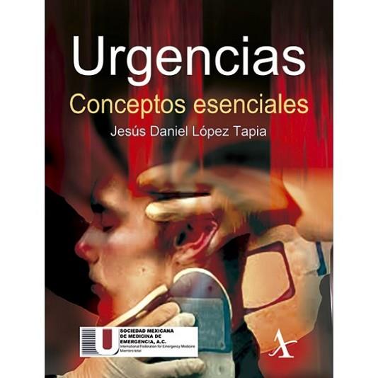 URGENCIAS. CONCEPTOS ESENCIALES | PODI63549 | LÓPEZ TAPIA  JESÚS DANIEL | Llibres Parcir | Llibreria Parcir | Llibreria online de Manresa | Comprar llibres en català i castellà online