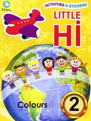 LITTLE HI¡ Nº 2 COLOURS | 9788478875641 | AA VV | Llibres Parcir | Llibreria Parcir | Llibreria online de Manresa | Comprar llibres en català i castellà online