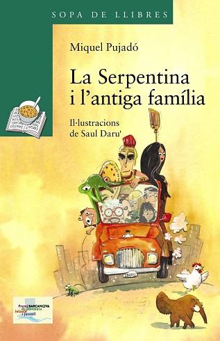 LA SERPENTINA I L ' ANTIGA FAMÍLIA | 9788448931568 | PUJADÓ, MIQUEL | Llibres Parcir | Librería Parcir | Librería online de Manresa | Comprar libros en catalán y castellano online