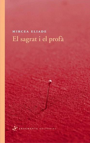 El sagrat i el profà | 9788492416530 | Eliade, Mircea | Llibres Parcir | Llibreria Parcir | Llibreria online de Manresa | Comprar llibres en català i castellà online