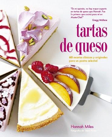 TARTAS DE QUESO | 9788415053538 | MILES, HANNAH | Llibres Parcir | Llibreria Parcir | Llibreria online de Manresa | Comprar llibres en català i castellà online