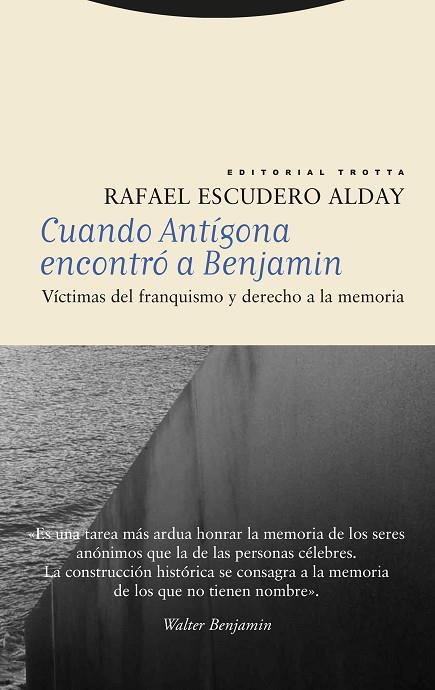 CUANDO ANTÍGONA ENCONTRÓ A BENJAMIN | 9788413642963 | ESCUDERO ALDAY, RAFAEL | Llibres Parcir | Llibreria Parcir | Llibreria online de Manresa | Comprar llibres en català i castellà online