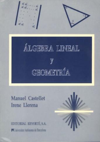 ALGEBRA LINEAL Y GEOMETRIA | 9788429150094 | CASTELLET LLERENA | Llibres Parcir | Llibreria Parcir | Llibreria online de Manresa | Comprar llibres en català i castellà online