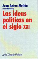 LAS IDEAS POLITICAS EN EL SIGLO XXI | 9788434418219 | MELLON | Llibres Parcir | Llibreria Parcir | Llibreria online de Manresa | Comprar llibres en català i castellà online