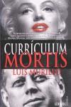 CURRICULUM MORTIS novelA | 9788493806552 | LUIS MURILLO | Llibres Parcir | Llibreria Parcir | Llibreria online de Manresa | Comprar llibres en català i castellà online