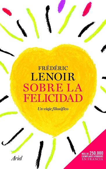 SOBRE LA FELICIDAD | 9788434417700 | FRÉDÉRIC LENOIR | Llibres Parcir | Llibreria Parcir | Llibreria online de Manresa | Comprar llibres en català i castellà online