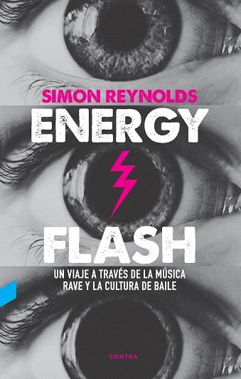 ENERGY FLASH | 9788412130096 | REYNOLDS, SIMON | Llibres Parcir | Llibreria Parcir | Llibreria online de Manresa | Comprar llibres en català i castellà online