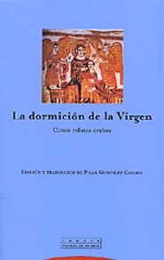 DORMICION DE LA VIRGEN | 9788481645422 | GONZALEZ CASADO | Llibres Parcir | Llibreria Parcir | Llibreria online de Manresa | Comprar llibres en català i castellà online