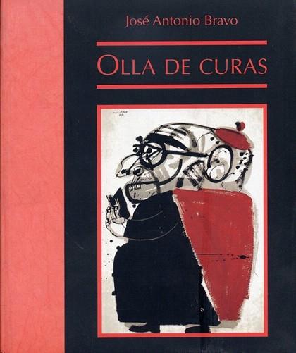 OLLA DE CURAS | 9788495764010 | JOSE ANTONIO BRAVO | Llibres Parcir | Llibreria Parcir | Llibreria online de Manresa | Comprar llibres en català i castellà online