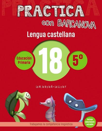 PRACTICA CON BARCANOVA. LENGUA CASTELLANA 18 | 9788448945435 | Llibres Parcir | Llibreria Parcir | Llibreria online de Manresa | Comprar llibres en català i castellà online