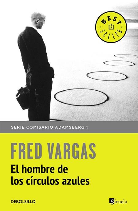 EL HOMBRE DE LOS CÍRCULOS AZULES (COMISARIO ADAMSBERG 1) | 9788466331159 | VARGAS,FRED | Llibres Parcir | Llibreria Parcir | Llibreria online de Manresa | Comprar llibres en català i castellà online