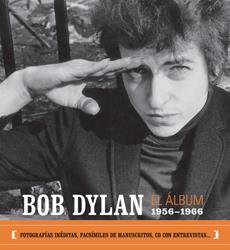 BOB DYLAN EL ALBUM 1956 1966 | 9788493421359 | Llibres Parcir | Llibreria Parcir | Llibreria online de Manresa | Comprar llibres en català i castellà online