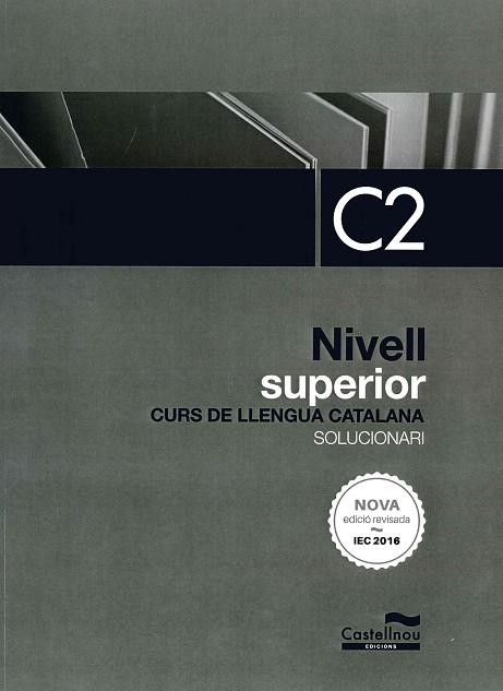 SOLUCIONARI NIVELL C2 (NOVA EDICIÓ 2024) | 9788418523199 | ALCOVER, ROSA / FERNÁNDEZ, MONTSE / MAS, MARIONA / CERCÓS, SERGI | Llibres Parcir | Llibreria Parcir | Llibreria online de Manresa | Comprar llibres en català i castellà online