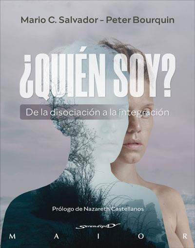 ¿QUIÉN SOY? DE LA DISOCIACIÓN A LA INTEGRACIÓN | 9788433031891 | SALVADOR FERNÁNDEZ, MARIO C./BOURQUIN, PETER | Llibres Parcir | Llibreria Parcir | Llibreria online de Manresa | Comprar llibres en català i castellà online