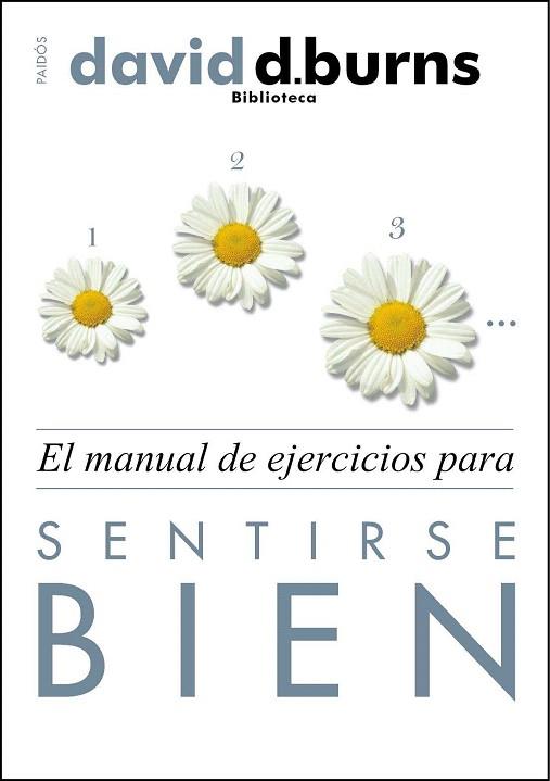 El manual de ejercicios para sentirse bien | 9788449326646 | David D. Burns | Llibres Parcir | Llibreria Parcir | Llibreria online de Manresa | Comprar llibres en català i castellà online