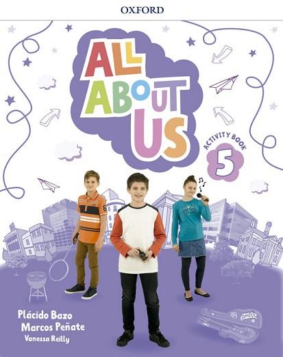 ALL ABOUT US 5. ACTIVITY BOOK PACK | 9780194562263 | BAZO, PLÁCIDO / REILLY, VANESSA / PEÑATE, MARCOS | Llibres Parcir | Llibreria Parcir | Llibreria online de Manresa | Comprar llibres en català i castellà online