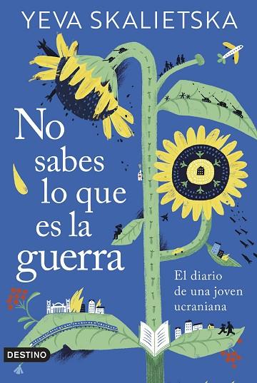 NO SABES LO QUE ES LA GUERRA | 9788423362110 | SKALIETSKA, YEVA | Llibres Parcir | Llibreria Parcir | Llibreria online de Manresa | Comprar llibres en català i castellà online