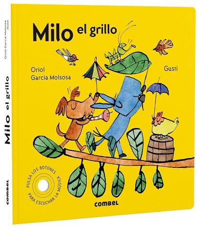 MILO EL GRILLO | 9788491019626 | GARCIA MOLSOSA, ORIOL | Llibres Parcir | Llibreria Parcir | Llibreria online de Manresa | Comprar llibres en català i castellà online